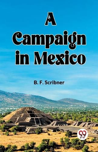 Cover image for A campaign in Mexico