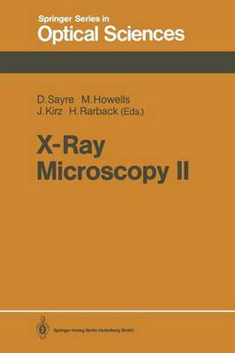 Cover image for X-Ray Microscopy II: Proceedings of the International Symposium, Brookhaven, NY, August 31-September 4, 1987