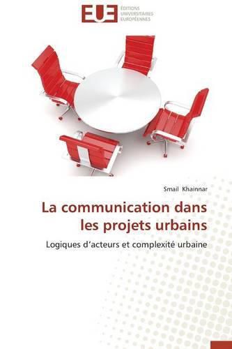 Cover image for La Communication Dans Les Projets Urbains