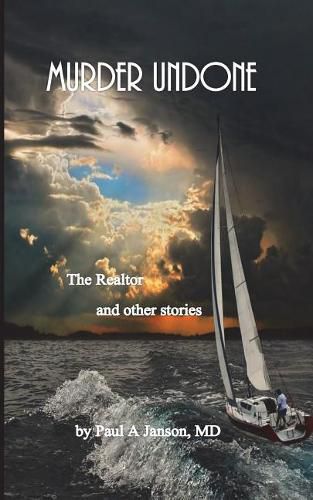 Cover image for Murder Undone: The Realtor and other stories