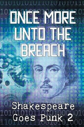 Cover image for Once More Unto the Breach: Shakespeare Goes Punk 2