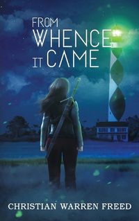 Cover image for From Whence It Came