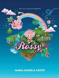 Cover image for Rossy: Det lilla trollets aventyr