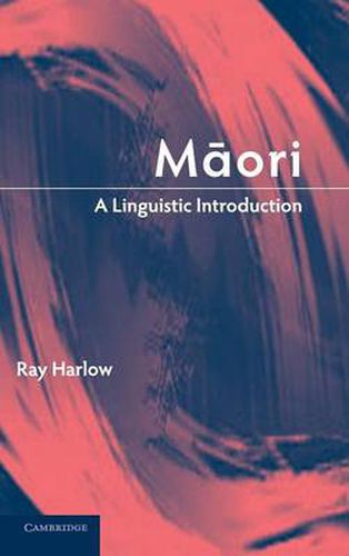 Cover image for Maori: A Linguistic Introduction