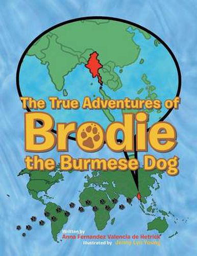 Cover image for The True Adventures of Brodie the Burmese Dog