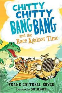 Cover image for Chitty Chitty Bang Bang and the Race Against Time