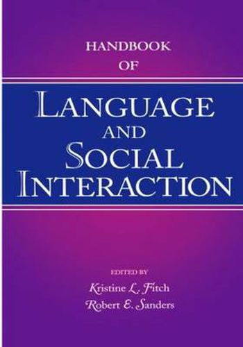 Cover image for Handbook of Language and Social Interaction