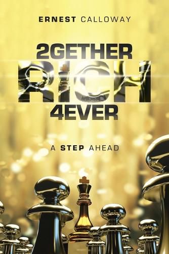 Cover image for 2Gether Rich 4Ever