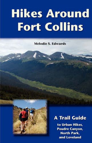 Cover image for Hikes Around Fort Collins