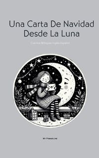 Cover image for Una Carta De Navidad Desde La Luna