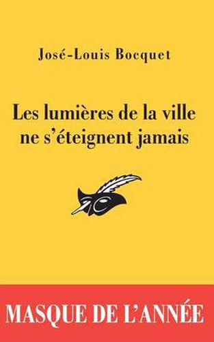 Cover image for Les Lumieres De LA Ville NE S'Eteignent Jamais