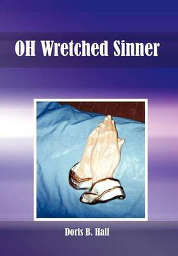 Cover image for OH Wretched Sinner: OH Wretched Child