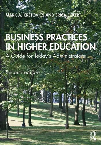 Cover image for Business Practices in Higher Education: A Guide for Today's Administrators