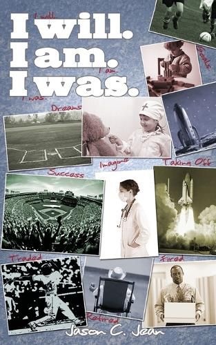 Cover image for I Will I Am I Was