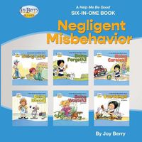 Cover image for Help Me Be Good Six-In-One Book - Negligent Misbehavior