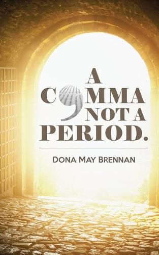 Cover image for A Comma Not A Period