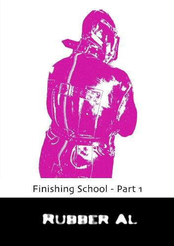 Cover image for Finishing School - Part 1