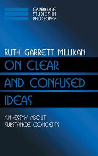 Cover image for On Clear and Confused Ideas: An Essay about Substance Concepts