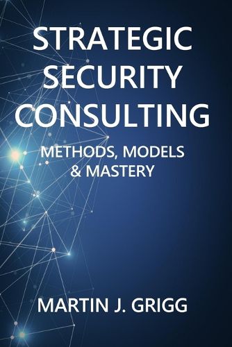 Cover image for Strategic Security Consulting