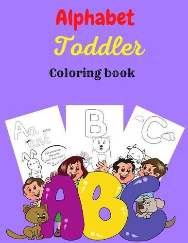 Cover image for Alphabet Toddler Coloring Book