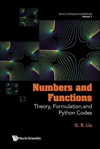 Numbers And Functions: Theory, Formulation, And Python Codes