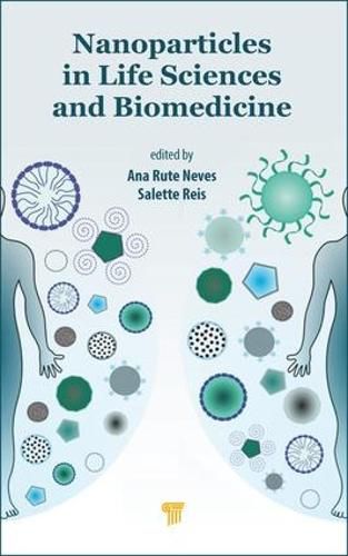 Cover image for Nanoparticles in Life Sciences and Biomedicine