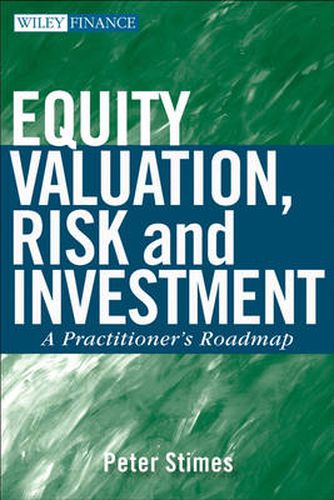 Cover image for Equity Valuation, Risk and Investment: A Practitioner's Roadmap
