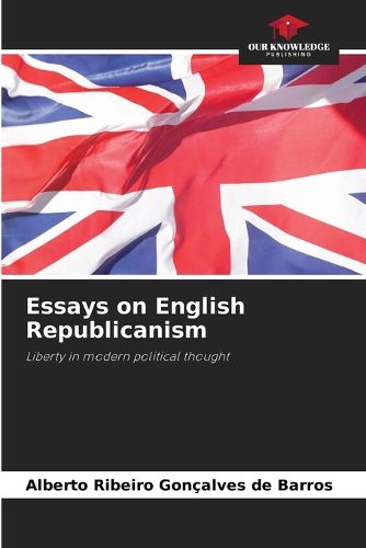 Cover image for Essays on English Republicanism