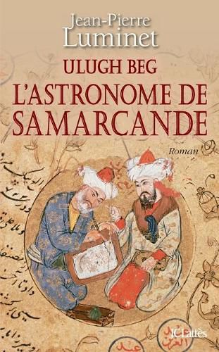 Cover image for L'astronome de Samarcande