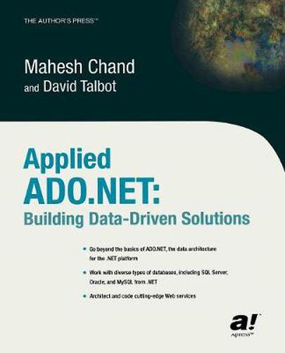 Applied ADO.NET: Building Data-Driven Solutions