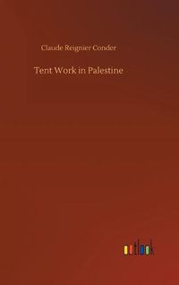 Cover image for Tent Work in Palestine