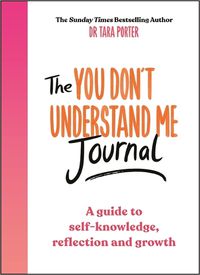 Cover image for The You Don't Understand Me Journal