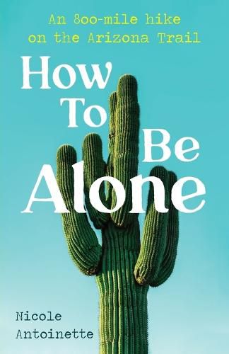 Cover image for How To Be Alone