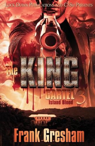 Cover image for The King Cartel 3: Island Blood