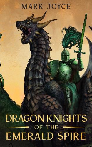 Cover image for Dragon Knights of the Emerald Spire