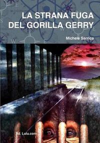 Cover image for LA Strana Fuga Del Gorilla Gerry