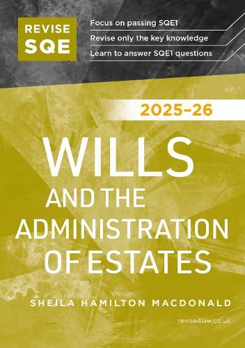 Cover image for Revise SQE Wills and the Administration of Estates 2025/26