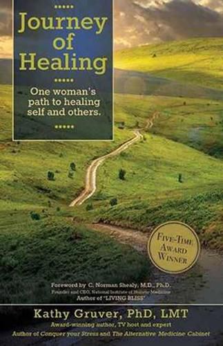 Cover image for Journey of Healing: One Woman's Path to Healing Self and Others