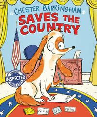 Cover image for Chester Barkingham Saves the Country