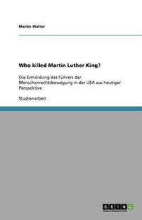 Cover image for Who killed Martin Luther King?