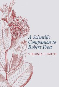 Cover image for A Scientific Companion to Robert Frost