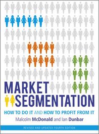 Cover image for Market Segmentation: How to Do it and How to Profit from it