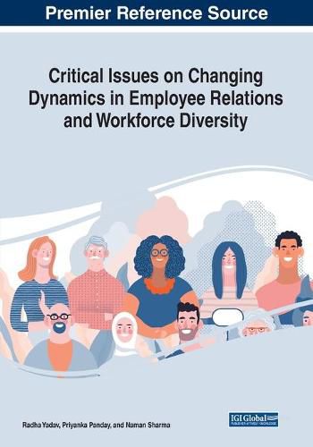 Cover image for Critical Issues on Changing Dynamics in Employee Relations and Workforce Diversity