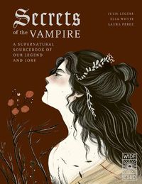 Cover image for Secrets of the Vampire: Volume 2