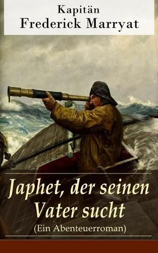 Cover image for Japhet, der seinen Vater sucht (Ein Abenteuerroman)