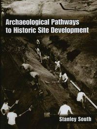 Cover image for Archaeological Pathways to Historic Site Development