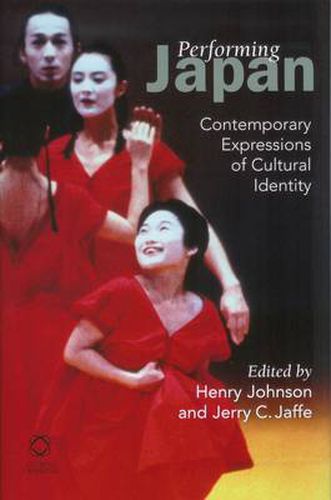 Cover image for Performing Japan: Contemporary Expressions of Cultural Identity