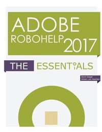 Cover image for Adobe RoboHelp 2017: The Essentials