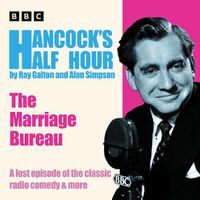 Cover image for Hancock's Half Hour: The Marriage Bureau