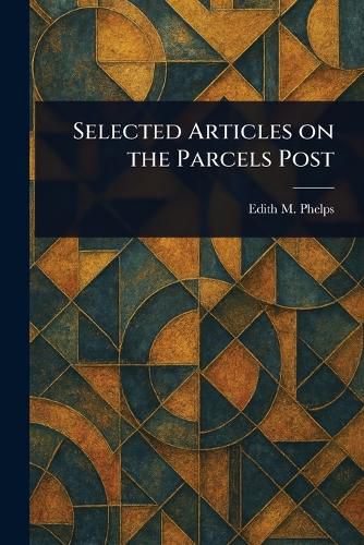 Cover image for Selected Articles on the Parcels Post